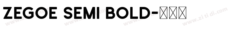 Zegoe Semi Bold字体转换
